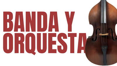 Banda y Orquesta