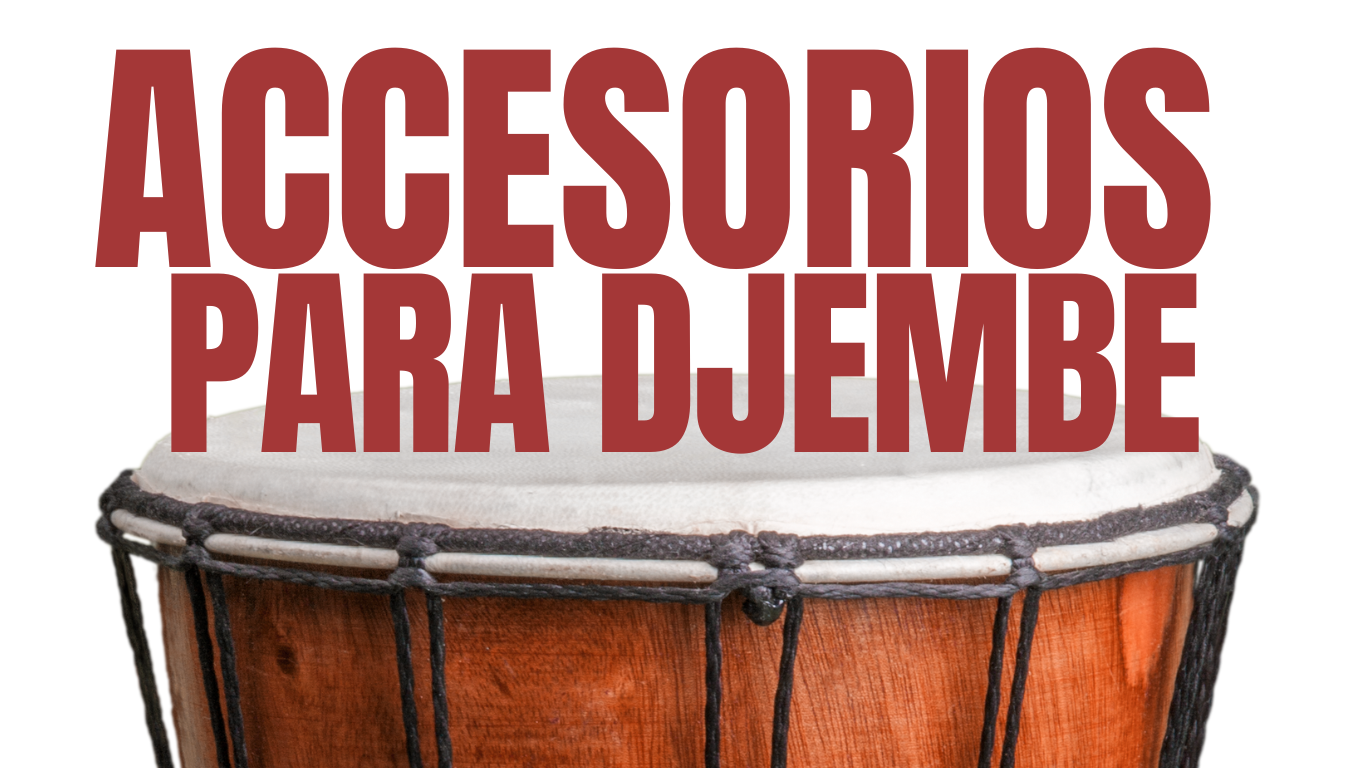 Accesorios para Djembe