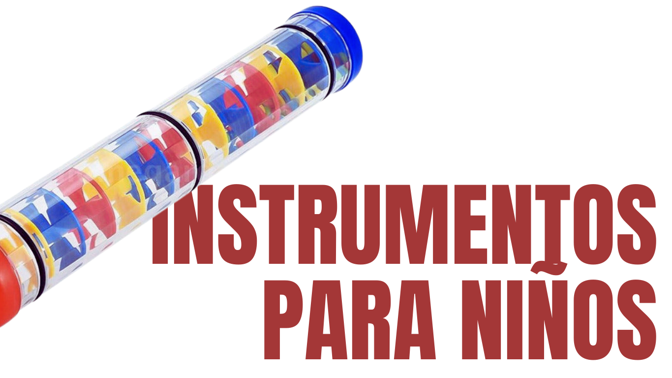 *Instrumentos para Niños*