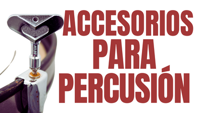 Accesorios para Percusiones y Batería