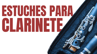 Estuches para Clarinete