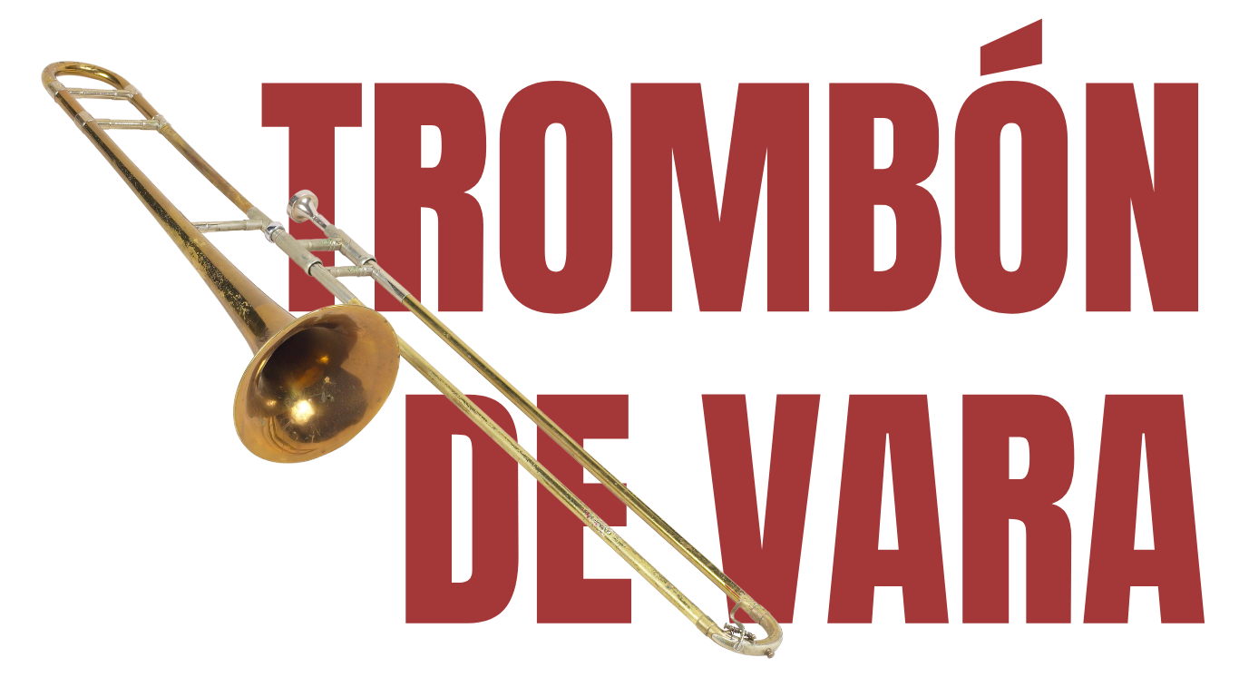 *Trombón de Vara*