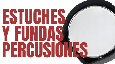 Estuches y Fundas para Percusiones