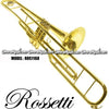 ROSSETTI C valve Trombone (DO) - Lacquer Finish