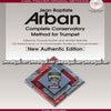 ARBAN Complete Conservatory Method for Trumpet - New Authentic Edition